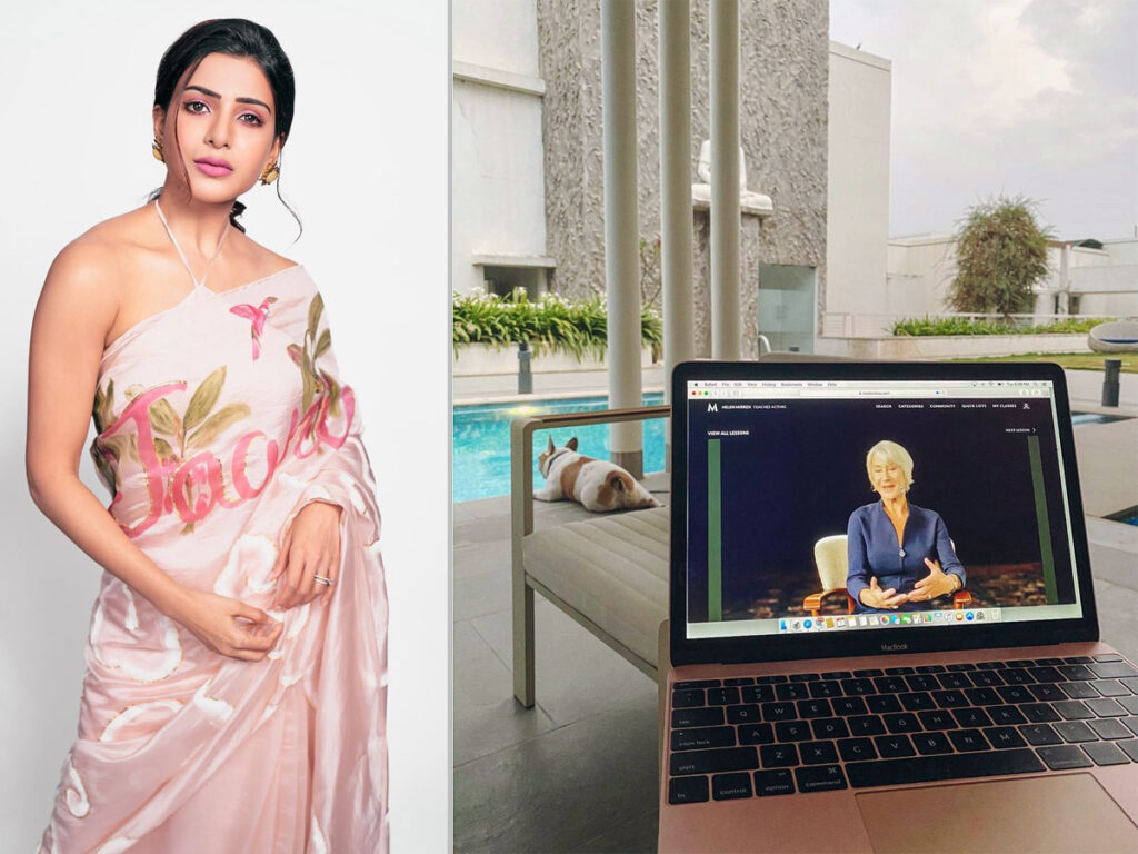 Samantha takes online classes from an acclaimed English actress