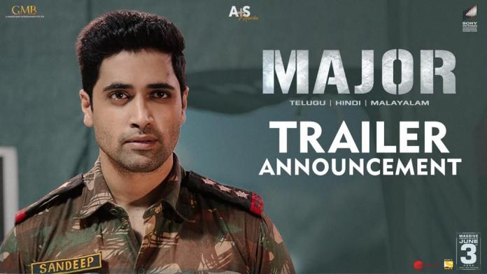 Adivi Sesh’s Major trailer to be out on this date